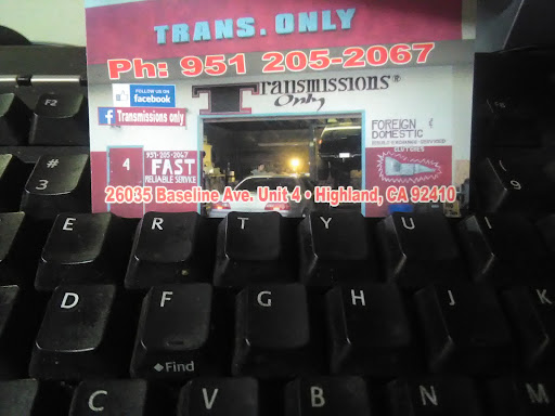 Transmissions Only - Transmission Shop San Bernardino CA, Transmission Rebuild, Replacement and Maintenance Service